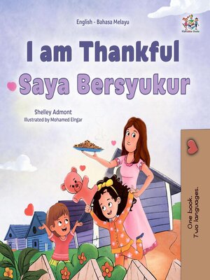 cover image of I am Thankful / Saya Bersyukur